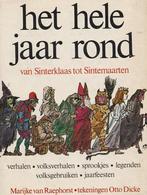 Van Sinterklaas tot Sintemaarten 9789060691793 Raephorst, Boeken, Verzenden, Gelezen, Raephorst