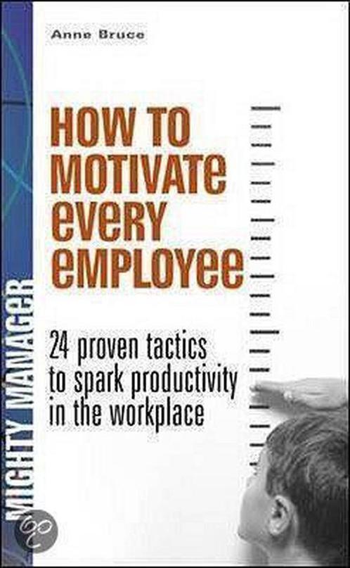 How to Motivate Every Employee 9780077116194, Livres, Livres Autre, Envoi