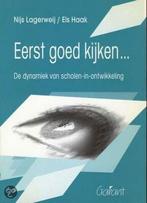 Eerst goed kijken ... 9789053505144 N.A.J. Lagerweij, Boeken, Verzenden, Gelezen, N.A.J. Lagerweij