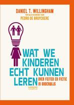 Wat we kinderen echt kunnen leren 9789401435420, Boeken, Verzenden, Gelezen, Daniel T. Willingham