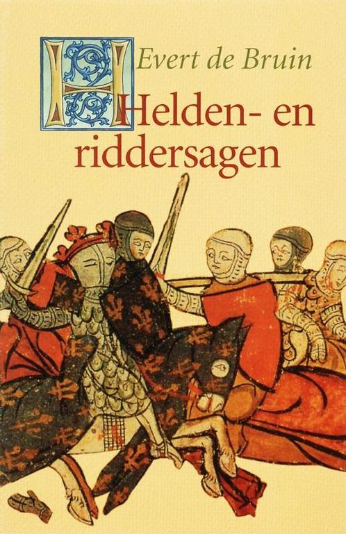 Helden- en riddersagen 9789025109912 E. de Bruin, Boeken, Literatuur, Gelezen, Verzenden