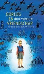 Oorlog en vriendschap 9789059653818 Dolf Verroen, Boeken, Kinderboeken | Jeugd | 13 jaar en ouder, Verzenden, Gelezen, Dolf Verroen