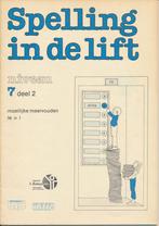 Spelling in de Lift Werkschrift niveau 7 deel 2 (per stuk), Boeken, Verzenden, Nieuw