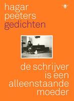 De schrijver is een alleenstaande moeder 9789403167305, Verzenden, Zo goed als nieuw, Hagar Peeters