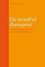 De mindful therapeut 9789057123290 Daniel J. Siegel, Boeken, Verzenden, Zo goed als nieuw, Daniel J. Siegel