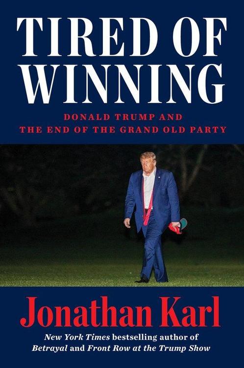 Tired of Winning 9780593473986 Jonathan Karl, Boeken, Overige Boeken, Zo goed als nieuw, Verzenden