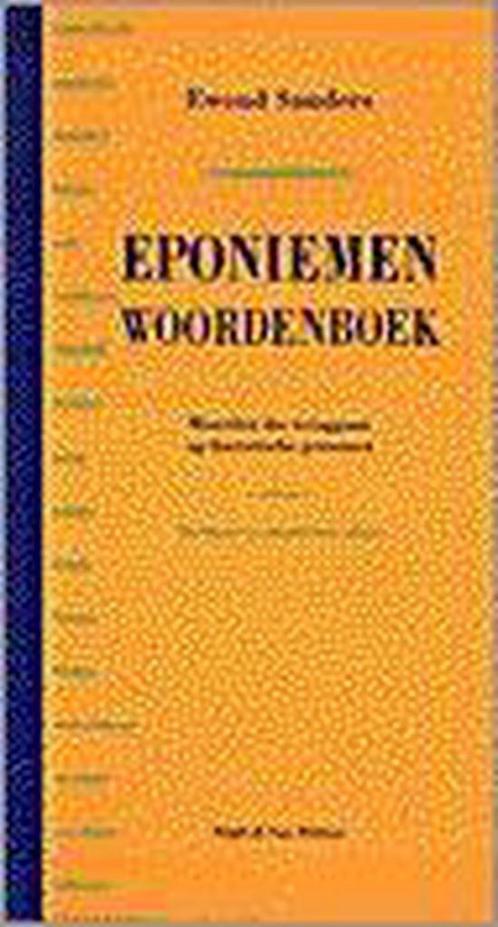 Eponiemenwoordenboek 9789038867519 Ewoud Sanders, Livres, Livres Autre, Envoi