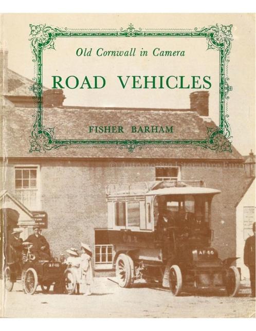 OLD CORNWALL IN CAMERA: ROAD VEHICLES, Boeken, Auto's | Boeken