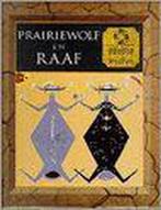 Prairiewolf en Raaf / Mens en mythe 9789053901847 Auteur, Livres, Verzenden, Auteur