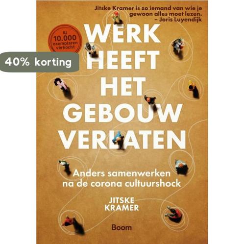 Werk heeft het gebouw verlaten 9789024439713 Jitske Kramer, Boeken, Economie, Management en Marketing, Zo goed als nieuw, Verzenden