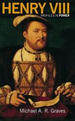 Profiles in power: Henry VIII: a study in kingship by, Michael A. Graves, Verzenden