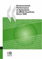 Environmental Performance of Agriculture in OEC., Livres, Oecd Publishing, Verzenden
