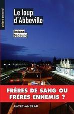 Le Loup dAbbeville  Roland Sadaune  Book, Gelezen, Roland Sadaune, Verzenden