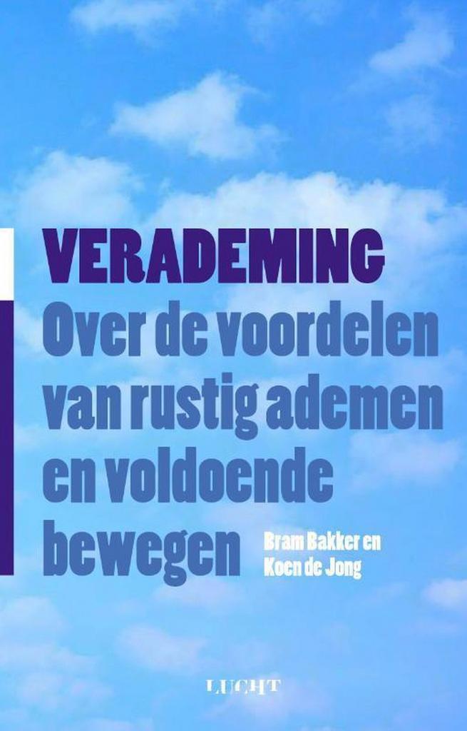 Verademing 9789492798220 Bram Bakker, Livres, Santé, Diététique & Alimentation, Envoi