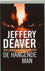Hangende Man 9789026984891, Livres, Thrillers, Jeffery Deaver, Verzenden