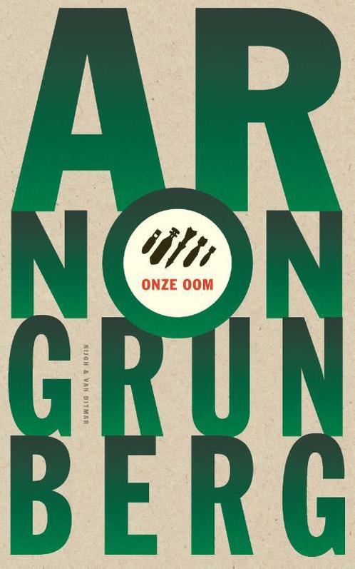 Onze oom 9789038811246 Arnon Grunberg, Boeken, Overige Boeken, Gelezen, Verzenden