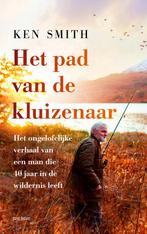 Het pad van de kluizenaar 9789025912321 Ken Smith, Verzenden, Zo goed als nieuw, Ken Smith