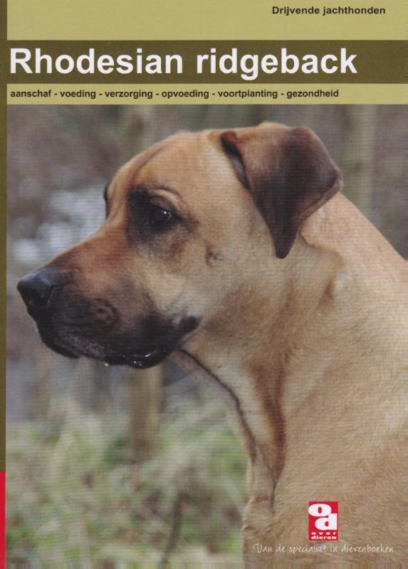 De Rhodesian ridgeback / Over Dieren 9789058210685, Boeken, Hobby en Vrije tijd, Gelezen, Verzenden
