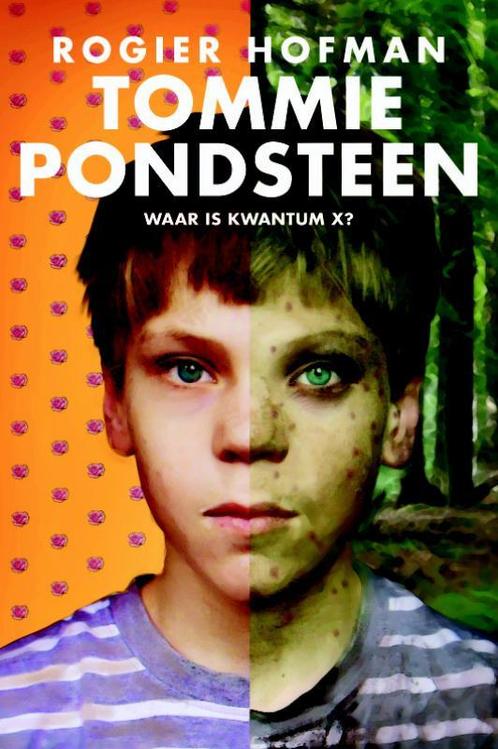 Tommie Pondsteen Waar is Kwantum X? 9789051796513, Boeken, Kinderboeken | Jeugd | 10 tot 12 jaar, Gelezen, Verzenden