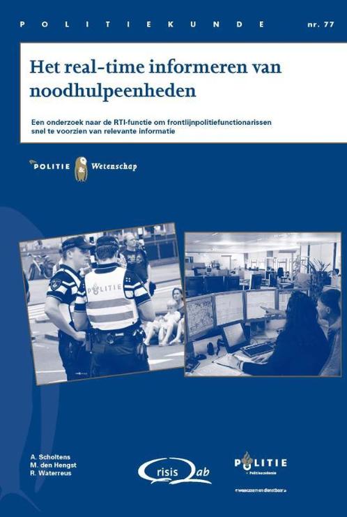 Het real-time informeren van noodhulpeenheden / Politiekunde, Boeken, Economie, Management en Marketing, Zo goed als nieuw, Verzenden