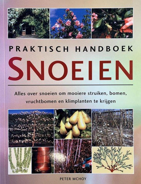 Praktisch handboek Snoeien 9789059209787 McHoy, Boeken, Literatuur, Gelezen, Verzenden