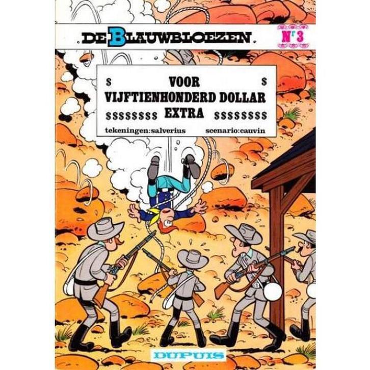 Voor vijftienhonderd dollar extra / De blauwbloezen / 3, Boeken, Stripverhalen, Gelezen, Verzenden