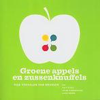 Groene appels en zussenknuffels 9789038214696, Boeken, Verzenden, Zo goed als nieuw