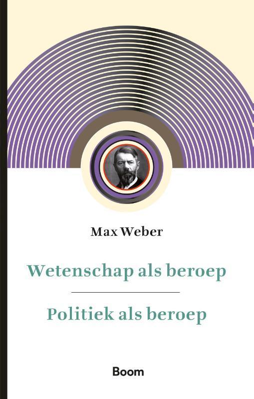 Politiek als beroep, voorafgegaan door Wetenschap als beroep, Boeken, Filosofie, Zo goed als nieuw, Verzenden