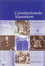 Constitutionele klassiekers 9789069166612, Boeken, Verzenden, Gelezen