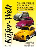 KÄFER-WELT BAND III, VON DER SERIE ZU DEN SCHÖNSTEN UND SC.., Nieuw, Ophalen of Verzenden