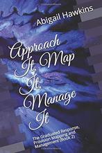 Approach It, Map It, Manage It: The Graduated Response,, Boeken, Zo goed als nieuw, Hawkins, Abigail, Verzenden