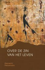 Over De Zin Van Het Leven 9789077070680, Gelezen, J. Grondin, Verzenden