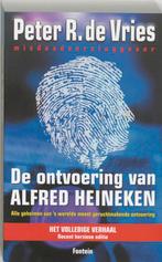 De Ontvoering Van Alfred Heineken 9789026119514, Boeken, Gelezen, Peter R. de Vries, Verzenden