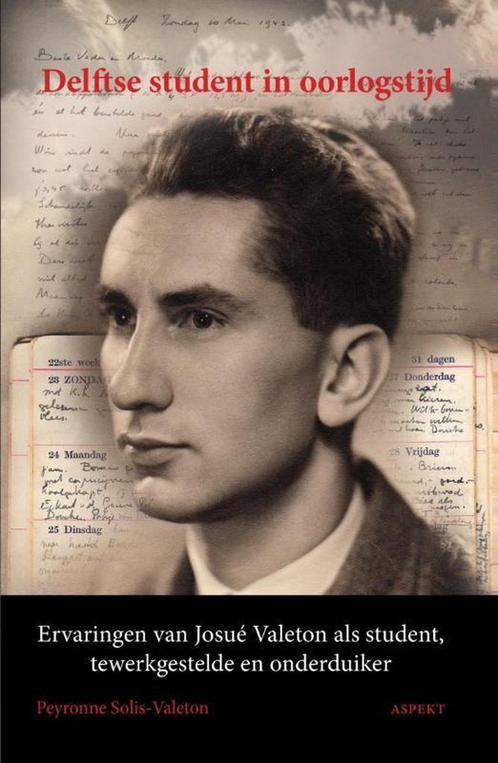 Delftse student in oorlogstijd 9789461538826, Livres, Histoire mondiale, Envoi