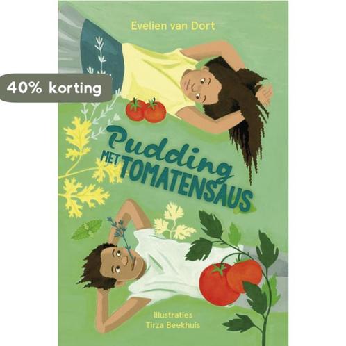 Pudding met tomatensaus 9789026625589 Evelien van Dort, Boeken, Overige Boeken, Gelezen, Verzenden
