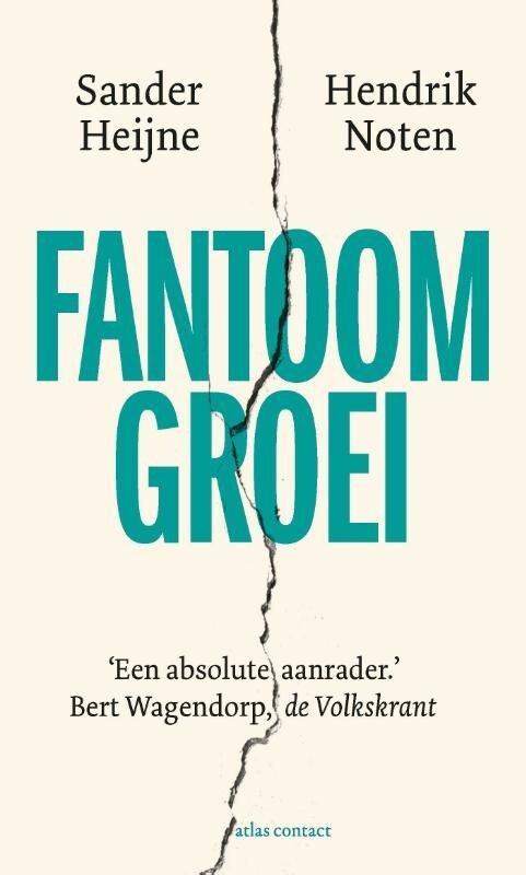 Fantoomgroei (9789047016670, Sander Heijne), Livres, Livres d'étude & Cours, Envoi