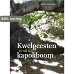 Kwelgeesten rond de Kapokboom? 9789088502590, Verzenden, Gelezen, Charlotte Doornhein