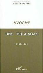 Avocat des fellagas 1958-1962 von Coupon, Henri  Book, Verzenden