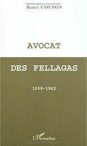 Avocat des fellagas 1958-1962 von Coupon, Henri  Book, Livres, Livres Autre, Envoi