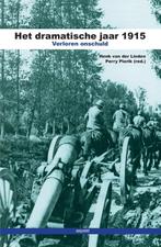 Het dramatische jaar 1915 9789461535139 Henk van der Linden, Boeken, Verzenden, Gelezen, Henk van der Linden
