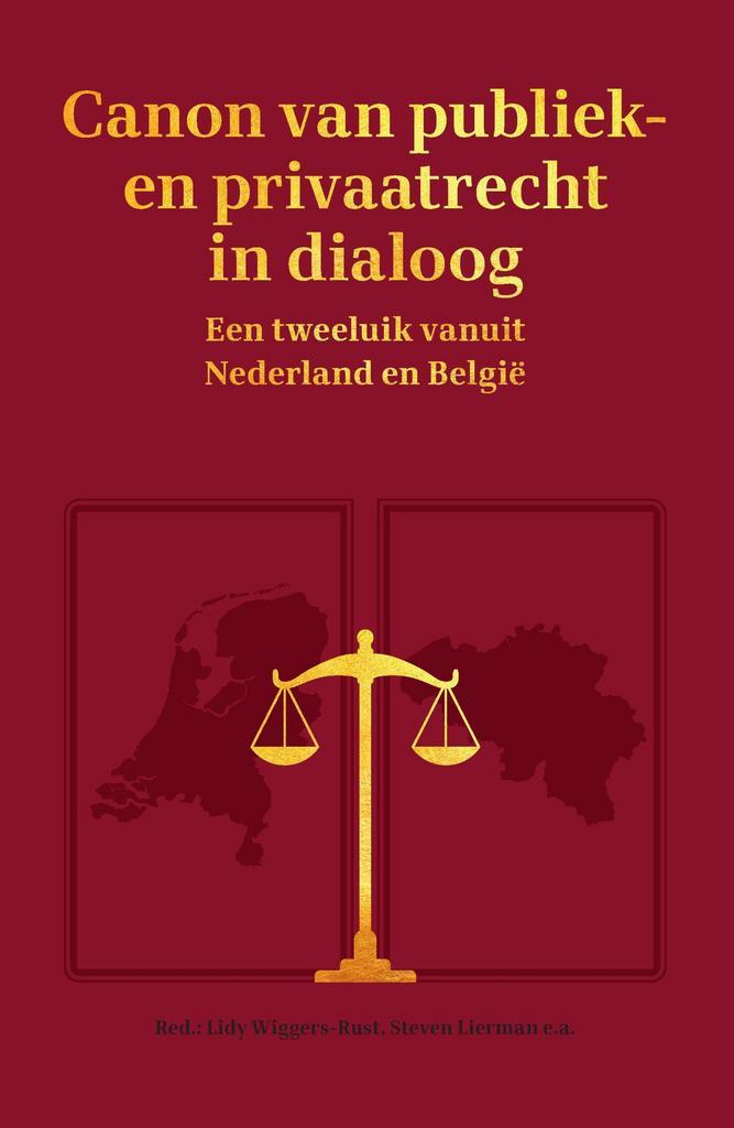 Canon van publiek- en privaatrecht in dialoog 9789462513334, Boeken, Wetenschap, Gelezen, Verzenden