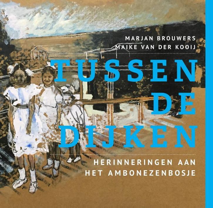 Tussen de dijken 9789054524090 Marjan Brouwers, Boeken, Geschiedenis | Nationaal, Gelezen, Verzenden