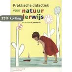 Praktische didactiek voor natuuronderwijs 9789046903018, Boeken, Verzenden, Zo goed als nieuw, Els de Vaan