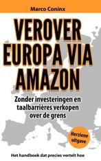 Verover Europa via Amazon 9789082329728, Boeken, Marco Coninx, Zo goed als nieuw, Verzenden