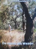 De mens als wezen 9789090337869 Damme Saalder, Boeken, Verzenden, Zo goed als nieuw, Damme Saalder