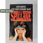 NAVEL MET EEN STARRE BLIK 9789060713006 Spillane, Verzenden, Gelezen, Spillane