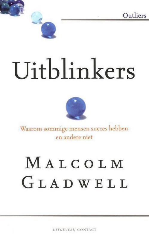 Uitblinkers 9789025432713 Malcolm Gladwell, Boeken, Filosofie, Zo goed als nieuw, Verzenden