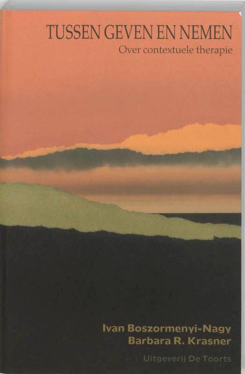 Tussen geven en nemen 9789060206683 I. Boszormenyi-Nagy, Boeken, Psychologie, Zo goed als nieuw, Verzenden
