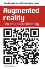 Augmented Reality - Renee Schuurmans, Ulco Schuurmans - 9789, Boeken, Studieboeken en Cursussen, Verzenden, Nieuw