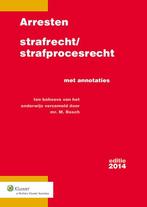 Arresten strafrecht en strafprocesrecht 2014 9789013121971, Boeken, Verzenden, Gelezen